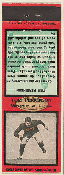 Tom Perkinson, University of Georgia, from the Football Players Match Cover design series (U6) issued by Diamond Match Company, The Diamond Match Company, Printed matchbook 