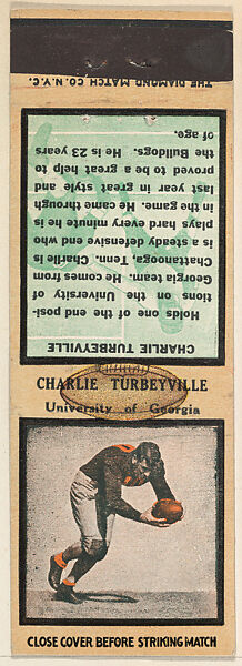 Charlie Turbeyville, University of Georgia, from the Football Players Match Cover design series (U6) issued by Diamond Match Company, The Diamond Match Company, Printed matchbook 