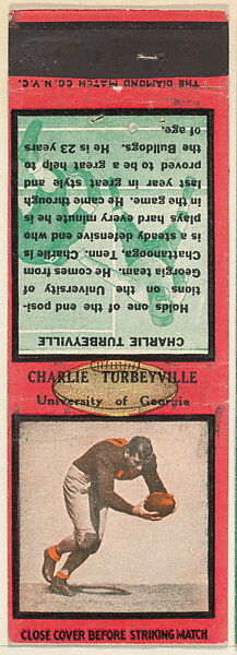 Charlie Turbeyville, University of Georgia, from the Football Players Match Cover design series (U6) issued by Diamond Match Company, The Diamond Match Company, Printed matchbook 