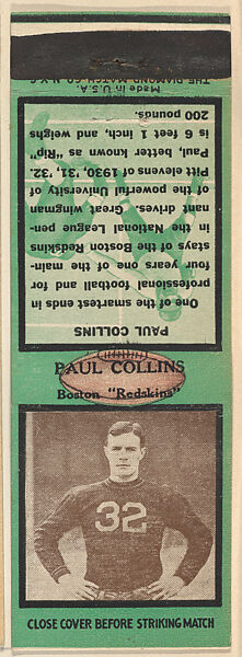 Paul Collins, Boston Redskins, from the Football Players Match Cover design series (U6) issued by Diamond Match Company, The Diamond Match Company, Printed matchbook 