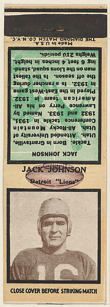 Jack Johnson, Detroit Lions, from the Football Players Match Cover design series (U6) issued by Diamond Match Company, The Diamond Match Company, Printed matchbook 