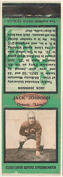 Jack Johnson, Detroit Lions, from the Football Players Match Cover design series (U6) issued by Diamond Match Company, The Diamond Match Company, Printed matchbook 