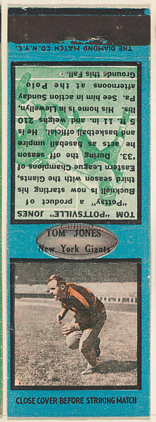 Tom Jones, New York Giants, from the Football Players Match Cover design series (U6) issued by Diamond Match Company, The Diamond Match Company, Printed matchbook 