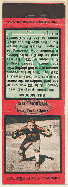 Bill Morgan, New York Giants, from the Football Players Match Cover design series (U6) issued by Diamond Match Company, The Diamond Match Company, Printed matchbook 