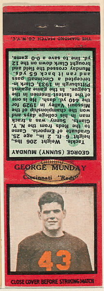 George Munday, Cincinnati Reds, from the Football Players Match Cover design series (U6) issued by Diamond Match Company, The Diamond Match Company (American, founded 1881), Printed matchbook 
