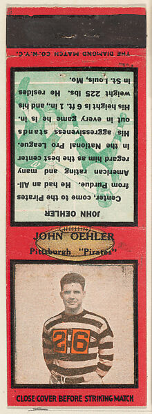 John Oehler, Pittsburgh Pirates, from the Football Players Match Cover design series (U6) issued by Diamond Match Company, The Diamond Match Company, Printed matchbook 