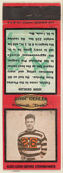 John Oehler, Pittsburgh Pirates, from the Football Players Match Cover design series (U6) issued by Diamond Match Company, The Diamond Match Company (American, founded 1881), Printed matchbook 