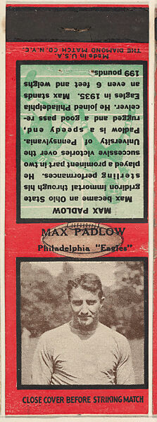 Max Padlow, Philadelphia Eagles, from the Football Players Match Cover design series (U6) issued by Diamond Match Company, The Diamond Match Company, Printed matchbook 
