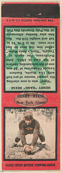 Henry Reese, New York Giants, from the Football Players Match Cover design series (U6) issued by Diamond Match Company, The Diamond Match Company, Printed matchbook 