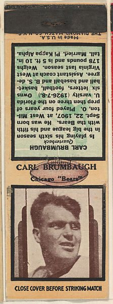 Carl Brumbaugh, Chicago Bears, from the Football Players Match Cover design series (U7) issued by Diamond Match Company, The Diamond Match Company, Printed matchbook 