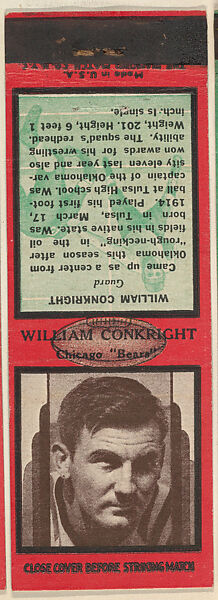 William Conkright, Chicago Bears, from the Football Players Match Cover design series (U7) issued by Diamond Match Company, The Diamond Match Company (American, founded 1881), Printed matchbook 