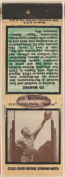 Ed Manske, Philadelphia Eagles, from the Football Players Match Cover design series (U7) issued by Diamond Match Company, The Diamond Match Company, Printed matchbook 