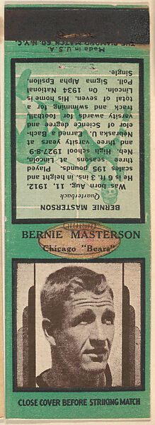 Bernie Masterson, Chicago Bears, from the Football Players Match Cover design series (U7) issued by Diamond Match Company, The Diamond Match Company, Printed matchbook 