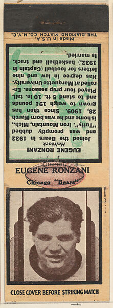 Eugene Ronzani, Chicago Bears, from the Football Players Match Cover design series (U7) issued by Diamond Match Company, The Diamond Match Company, Printed matchbook 