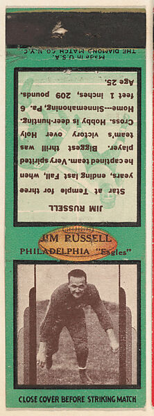 Jim Russell, Philadelphia Eagles, from the Football Players Match Cover design series (U7) issued by Diamond Match Company, The Diamond Match Company (American, founded 1881), Printed matchbook 