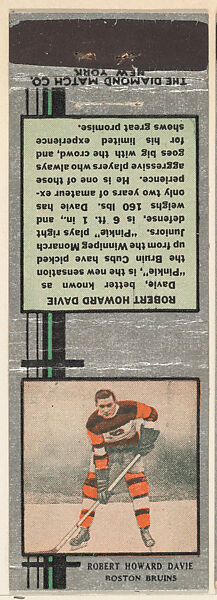 Robert Howard Davie, Boston Bruins, from Silver Hockey Players Match Cover design series (U9) issued by Diamond Match Company, The Diamond Match Company, Printed matchbook 