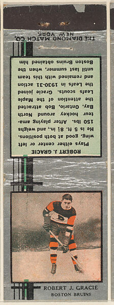 Robert J. Gracie, Boston Bruins, from Silver Hockey Players Match Cover design series (U9) issued by Diamond Match Company, The Diamond Match Company (American, founded 1881), Printed matchbook 