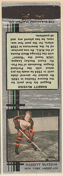 Rabbitt McVeigh, New York Americans, from Silver Hockey Players Match Cover design series (U9) issued by Diamond Match Company, The Diamond Match Company, Printed matchbook 