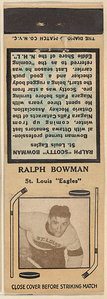 Ralph Bowman, St. Louis Eagles, from Yellow/Tan Hockey Players Match Cover design series (U10) issued by Diamond Match Company, The Diamond Match Company, Printed matchbook 