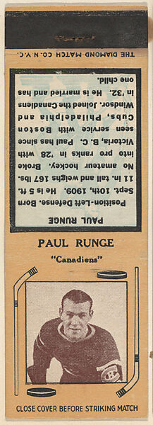 Paul Runge, Canadiens, from Yellow/Tan Hockey Players Match Cover design series (U10) issued by Diamond Match Company, The Diamond Match Company (American, founded 1881), Printed matchbook 