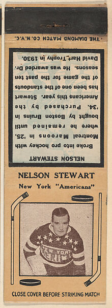 Nelson Stewart, New York Americans, from Yellow/Tan Hockey Players Match Cover design series (U10) issued by Diamond Match Company, The Diamond Match Company, Printed matchbook 