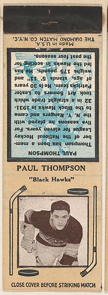 Paul Thompson, [Chicago] Black Hawks, from Yellow/Tan Hockey Players Match Cover design series (U10) issued by Diamond Match Company, The Diamond Match Company, Printed matchbook 