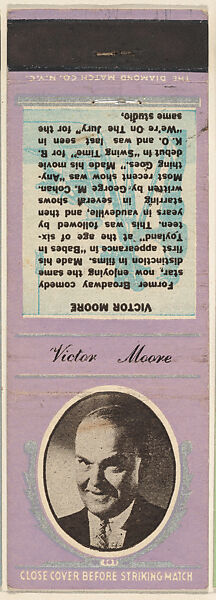 Victor Moore from Movie Stars Match Cover design series (U21) issued by Diamond Match Company, The Diamond Match Company (American, founded 1881), Printed matchbook 