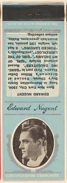 Edward Nugent from Movie Stars Match Cover design series (U21) issued by Diamond Match Company, The Diamond Match Company (American, founded 1881), Printed matchbook 