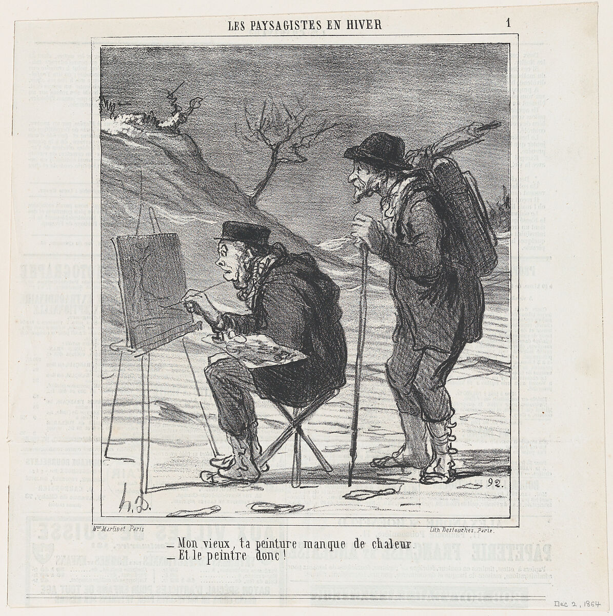 Old fellow, your painting lacks warmth, and the painter to be sure!, from 'The winter landscape painters,' published in Le Charivari, December 6, 1864, Honoré Daumier (French, Marseilles 1808–1879 Valmondois), Lithograph on newsprint; second state of two (Delteil) 
