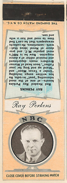 Ray Perkins from NBC Radio Stars Match Cover design series (U23) issued by Diamond Match Company, The Diamond Match Company (American, founded 1881), Printed matchbook 