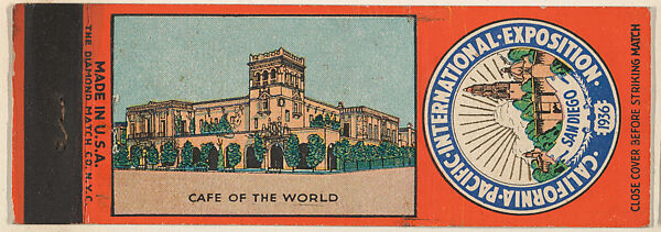 Cafe of the World from California Pacific International Exposition Match Cover series (U30), The Diamond Match Company, Printed matchbook 