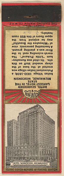 Hotel Schroeder, Milwaukee from Milwaukee, Souvenir Views Match Cover series (U40.9), The Diamond Match Company, Printed matchbook 