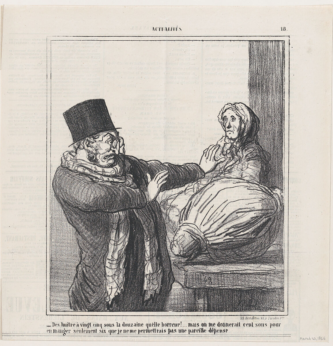 Oysters at 25 cents a dozen, horrible!... Even if you gave me 100 cents to eat half a dozen, I would not allow myself such an expense, from 'News of the day,' published in Le Charivari, March 23, 1866, Honoré Daumier (French, Marseilles 1808–1879 Valmondois), Lithograph on newsprint; second state of three (Delteil) 