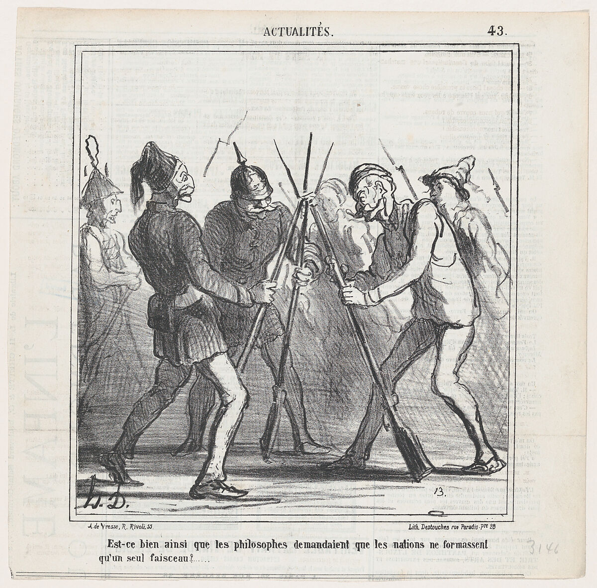 Is this really what the philosophers were thinking of when they asked that the nations should form a mutual bundle?, from 'News of the day,' published in "Le Charivari", Honoré Daumier (French, Marseilles 1808–1879 Valmondois), Lithograph on newsprint; third state of three (Delteil) 