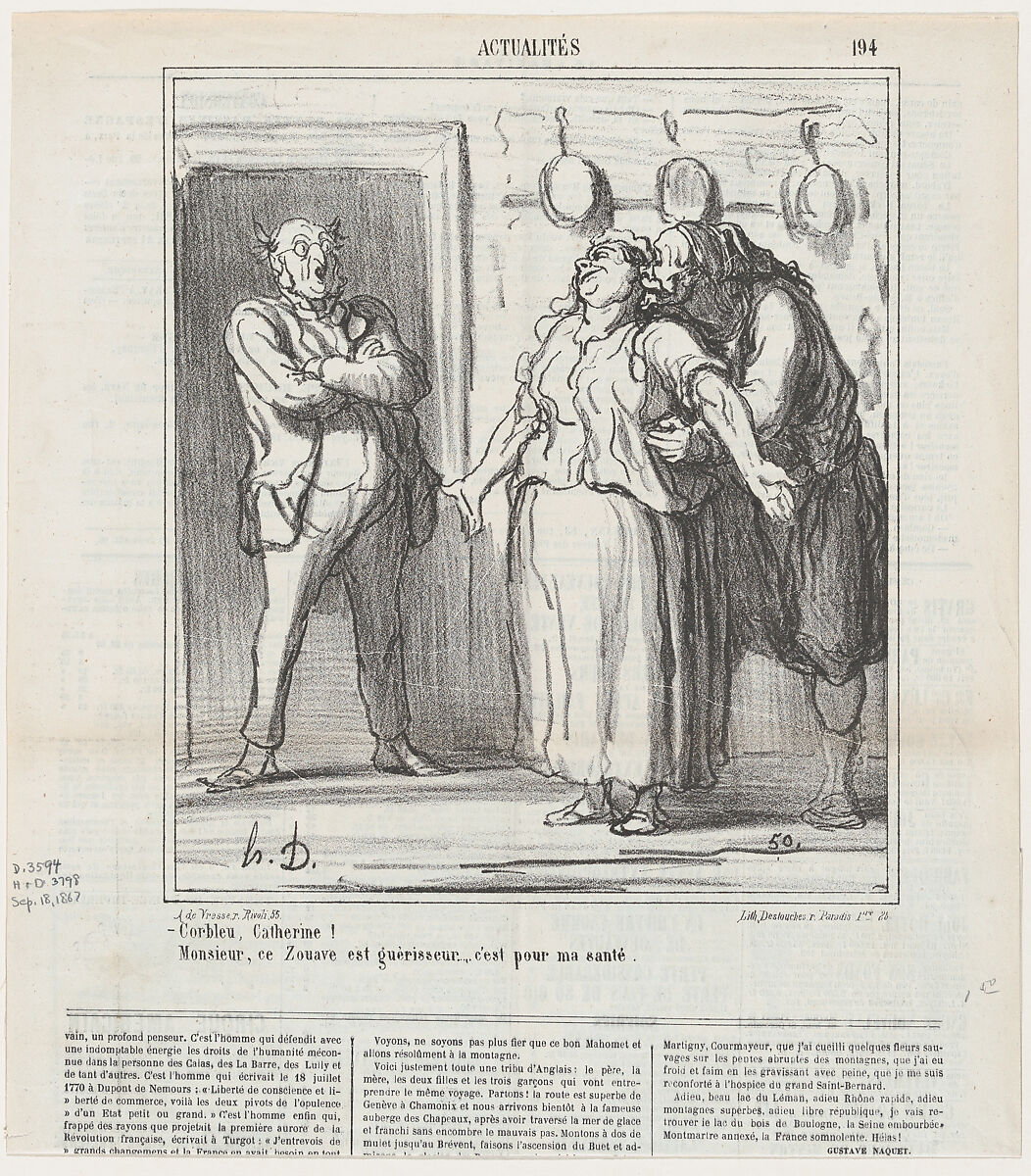 –By God, Catherine.... –Monsieur, this Zouave is a healer... it's just for my health!, from 'News of the day,' published in Le Charivari, September 18, 1867, Honoré Daumier (French, Marseilles 1808–1879 Valmondois), Lithograph on newsprint; second state of two (Delteil) 