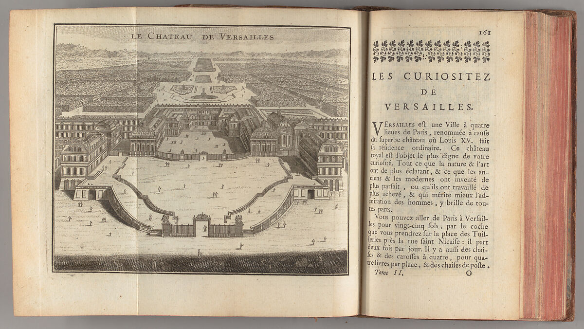 Les curiositez de Paris, de Versailles, de Marly, de Vincennes, de S. Cloud, et des environs : avec les antiquitez justes & précises sur chaque sujet, et les adresses pour trouver facilement tout ce que ces lieux renferment d'agréable & d'utile : ouvrage enrichi d'un grand nombre de figures en taille douce, Georges Louis Le Rouge (French, born Hanover, ca. 1707–ca. 1790) 