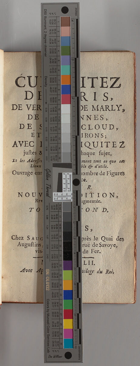 Les curiositez de Paris, de Versailles, de Marly, de Vincennes, de S. Cloud, et des environs : avec les antiquitez justes & précises sur chaque sujet, et les adresses pour trouver facilement tout ce que ces lieux renferment d'agréable & d'utile : ouvrage enrichi d'un grand nombre de figures en taille douce, Georges Louis Le Rouge (French, born Hanover, ca. 1707–ca. 1790)