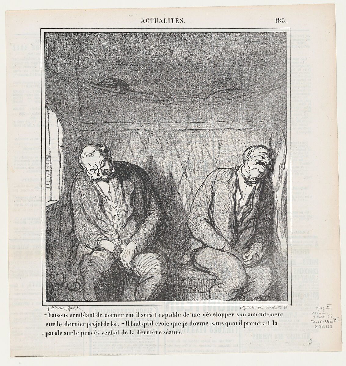 –I'll pretend to be asleep, otherwise he will never stop explaining his plans for amending his latest bill. –I'll make him believe that I am asleep or he will go on and on about the minutes of the last session, from 'News of the day,' published in Le Charivari, September 9, 1868, Honoré Daumier (French, Marseilles 1808–1879 Valmondois), Lithograph on newsprint; second state of two (Delteil) 