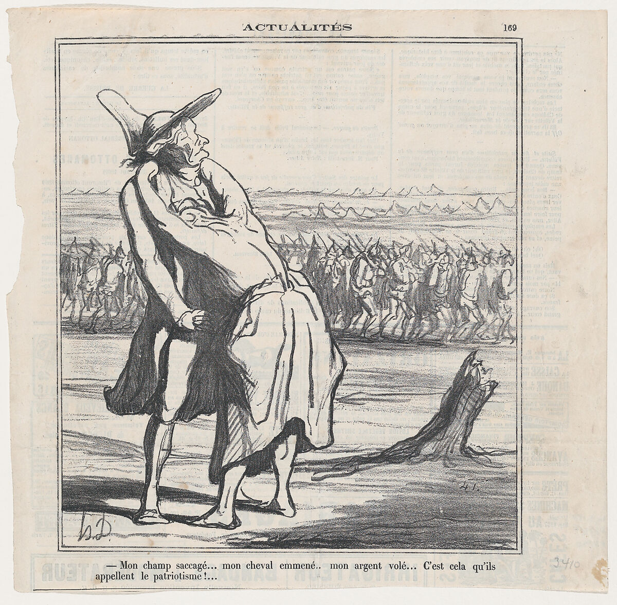 My field plundered... my horse taken away... my money stolen... and this is what they call patriotism!..., from "News of the day", Honoré Daumier (French, Marseilles 1808–1879 Valmondois), Lithograph on newsprint; second state of two (Delteil) 