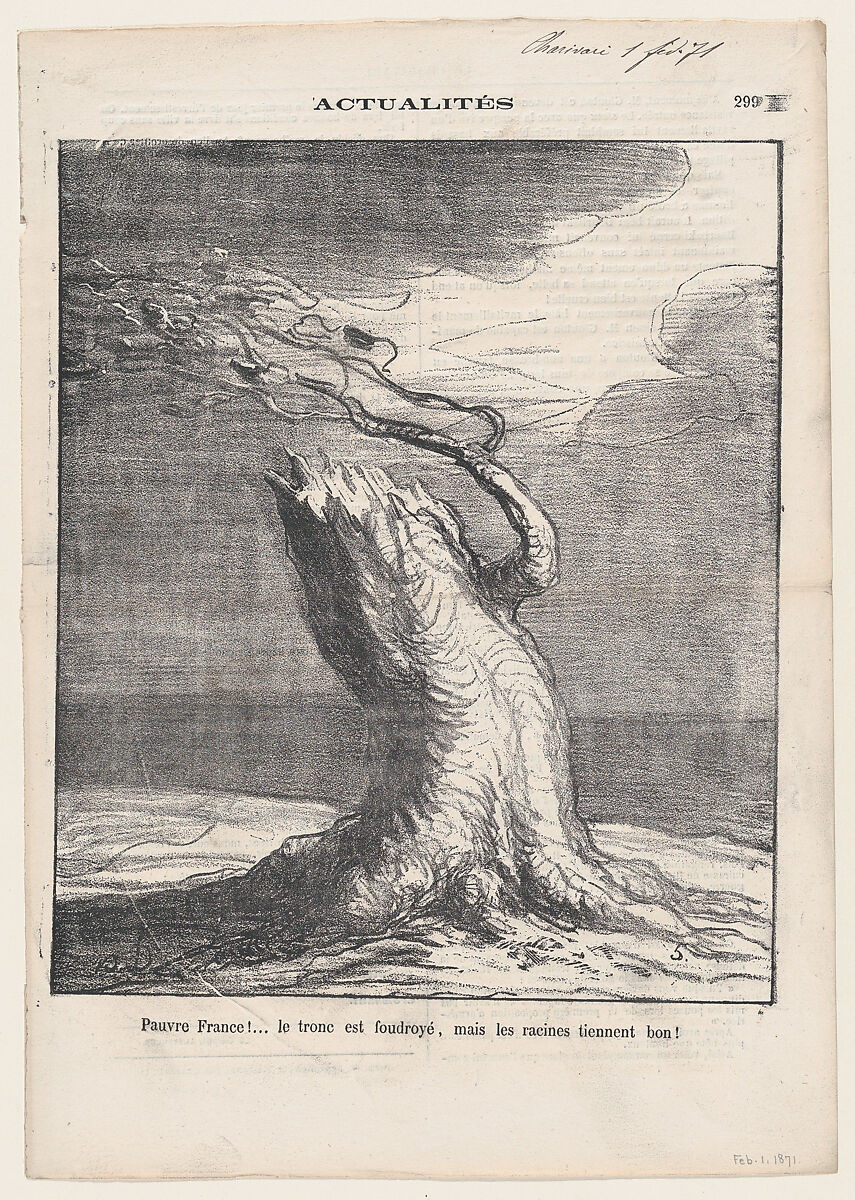 Poor France... the trunk was struck by lightning, but the roots hold fast, from 'News of the day,' published in Le Charivari, February 1, 1871, Honoré Daumier (French, Marseilles 1808–1879 Valmondois), Lithograph on newsprint; second state of three (Delteil) 
