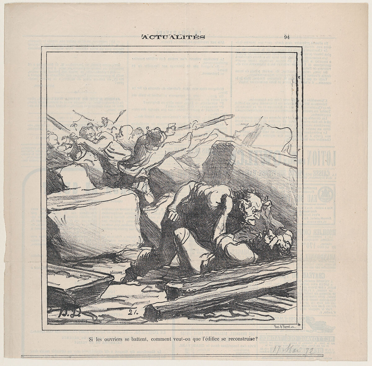 How can the building be restored if the workers are fighting between each other?, from 'News of the day,' published in Le Charivari, May 17, 1872, Honoré Daumier (French, Marseilles 1808–1879 Valmondois), Lithograph on newsprint; second state of two (Delteil) 