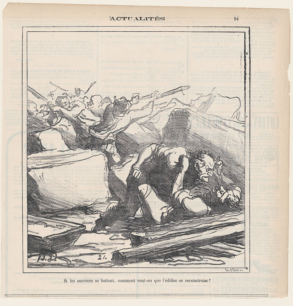 How can the building be restored, if the workers are fighting between each other!, from 'News of the day,' published in "Le Charivari", Honoré Daumier (French, Marseilles 1808–1879 Valmondois), Lithograph on newsprint; second state of two (Delteil) 