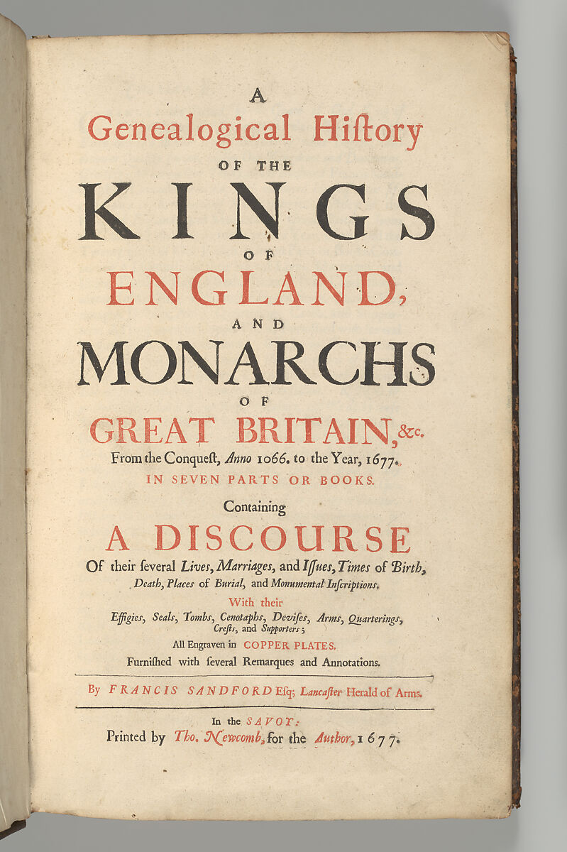 A Genealogical History of the Kings of England, and Monarchs of Great Britain, &c. From the Conquest, Anno 1066, to the Year 1677, Francis Sandford (British, 1630–1694), Illustrations: etching and engraving