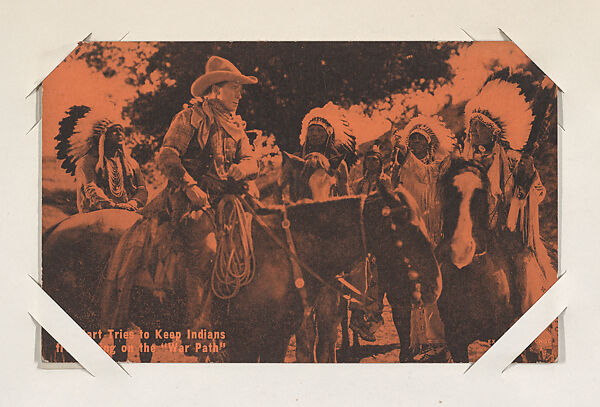 Bill Hart Tries to Keep Indians from Going on the "War Path" from Western Stars or Scenes Exhibit Cards series (W412), Exhibit Supply Company, Commercial color photolithograph 
