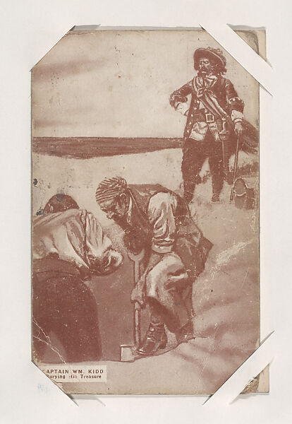 Captain Wm. Kidd Burying his Treasure from Exhibit Cards Pirates and Historical Scenes series (W404), Commercial color photolithograph 