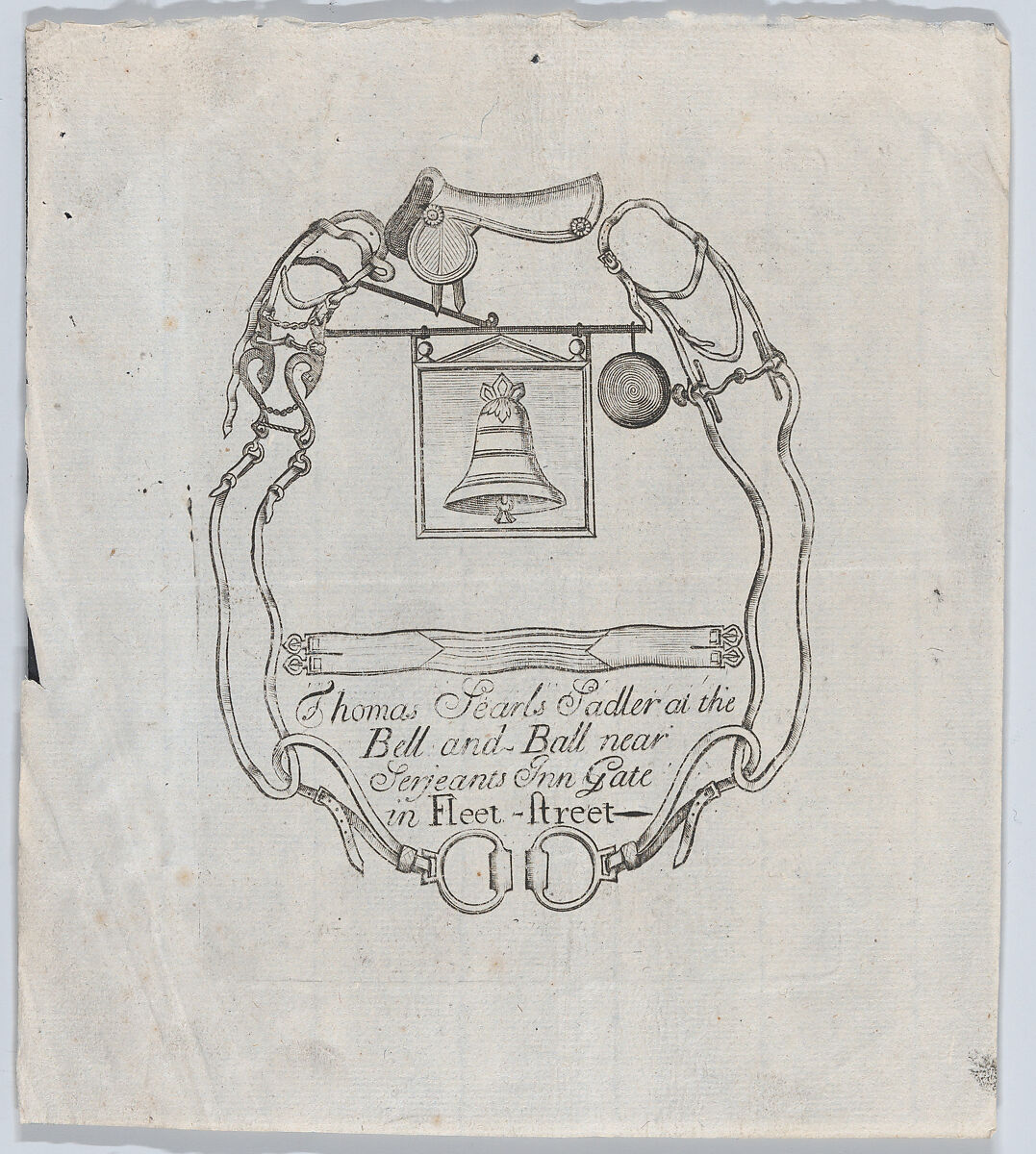 Trade Card of Thomas Searls, Sadler at the Bell and Ball, Fleet Street, Thomas Searls (British, active London ca. 1690–1730), Engraving 