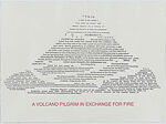 A Volcano Pilgrim in Exchange for Fire, Serena Perrone (American, born 1979), Suite of 20 drypoint, gouache monotype, silkscreen and
letterpress with colophon in a linen portfolio box