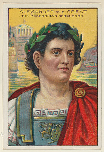Alexander the Great, The Macedonian Conqueror, from the 