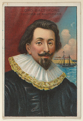 Lord Baltimore, Founder of Baltimore, from the 