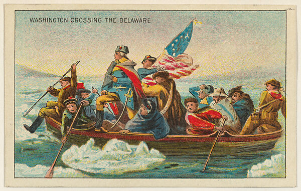 Washington Crossing the Delaware, from the "Historical Events" series (T70), issued with Hoffman House Magnums Cigars, Flexo Giants Little Cigars, Buffo Little Cigars, and Just Suits Cut Plug, Commercial color lithograph 